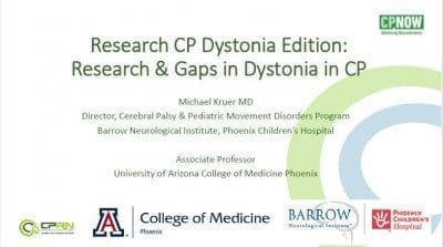 Research CP Dystonia Edition: Research and Gaps in Dystonia in CP