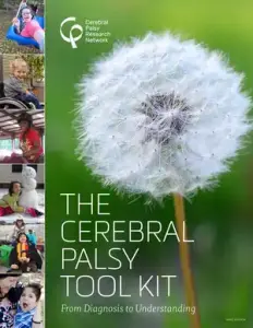 Cerebral Palsy Toolkit cover shows a dandelion seed, with a green background and a sidebar of pictures of children with CP.